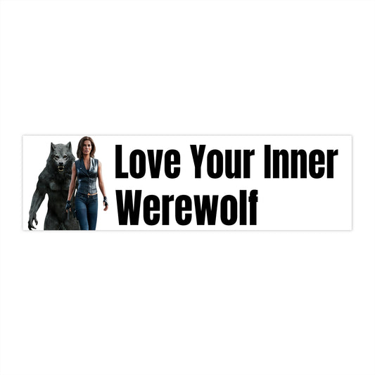 Love Your Inner Werewolf Bumper Stickers